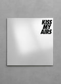 KISS MY AIRS MIRROR